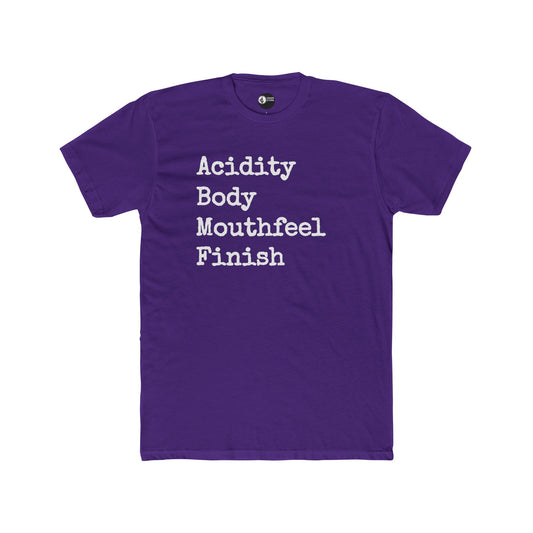 "Acidity Body Mouthfeel Finish" Wine T-Shirt