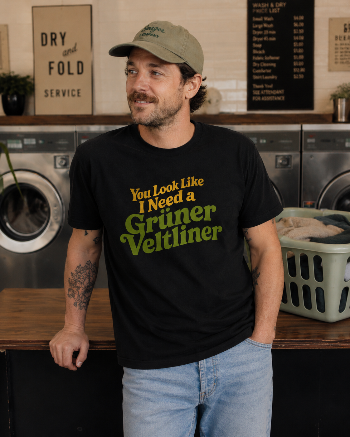 "You Look Like I Need a Grüner Veltliner" T-Shirt