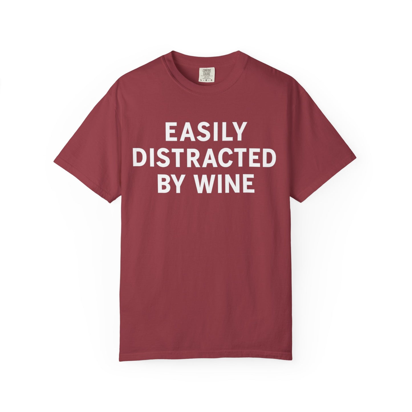 "Easily Distracted By Wine" T-shirt
