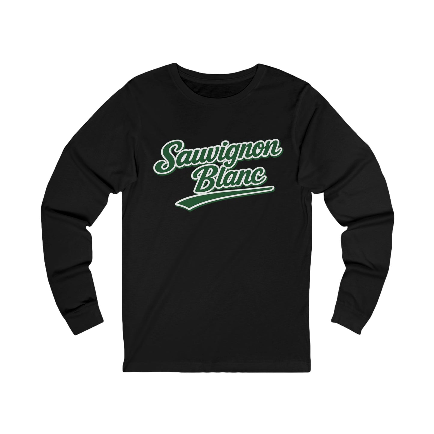 "Sauvignon Blanc" Long Sleeve Tee