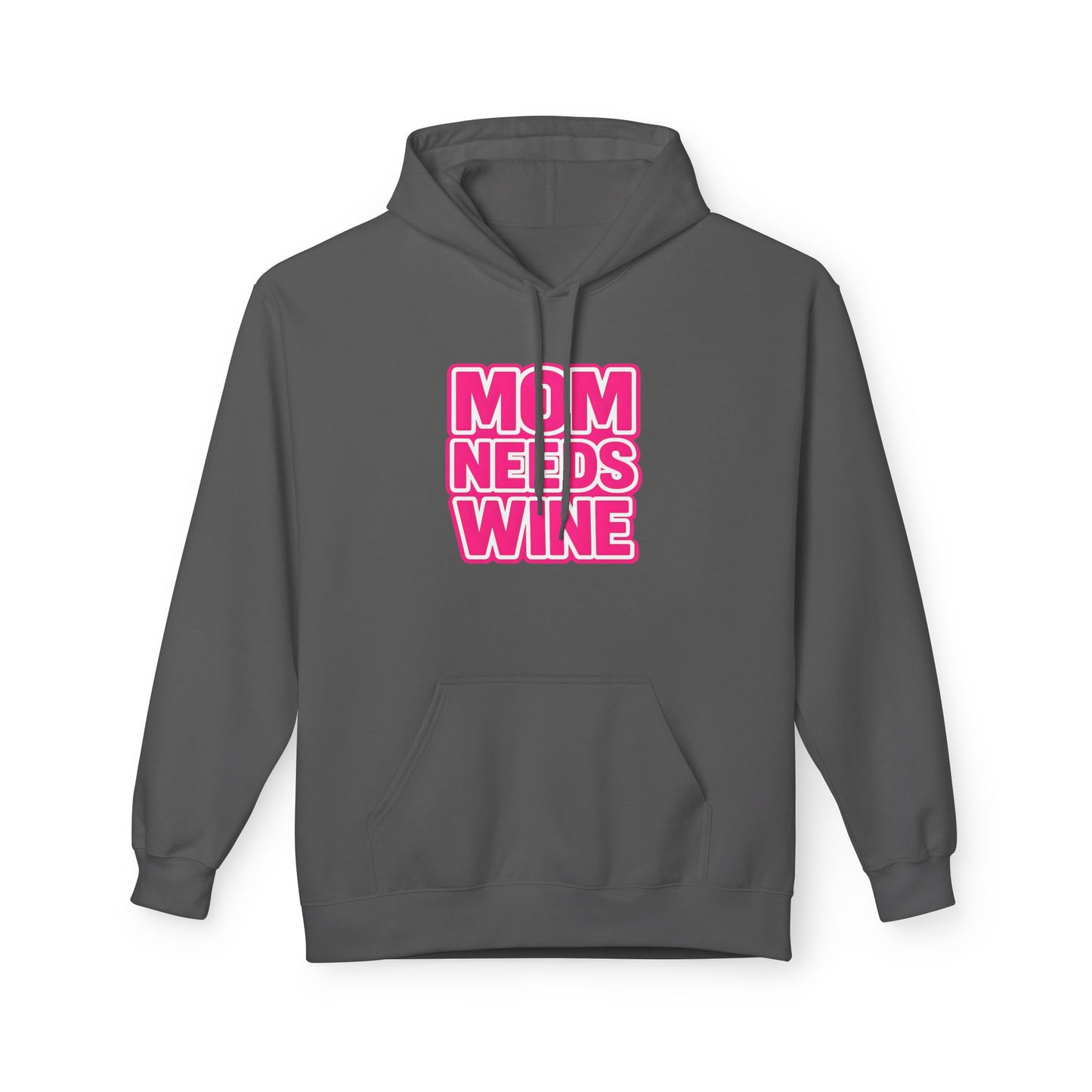 "Mom Needs Wine" Hoodie