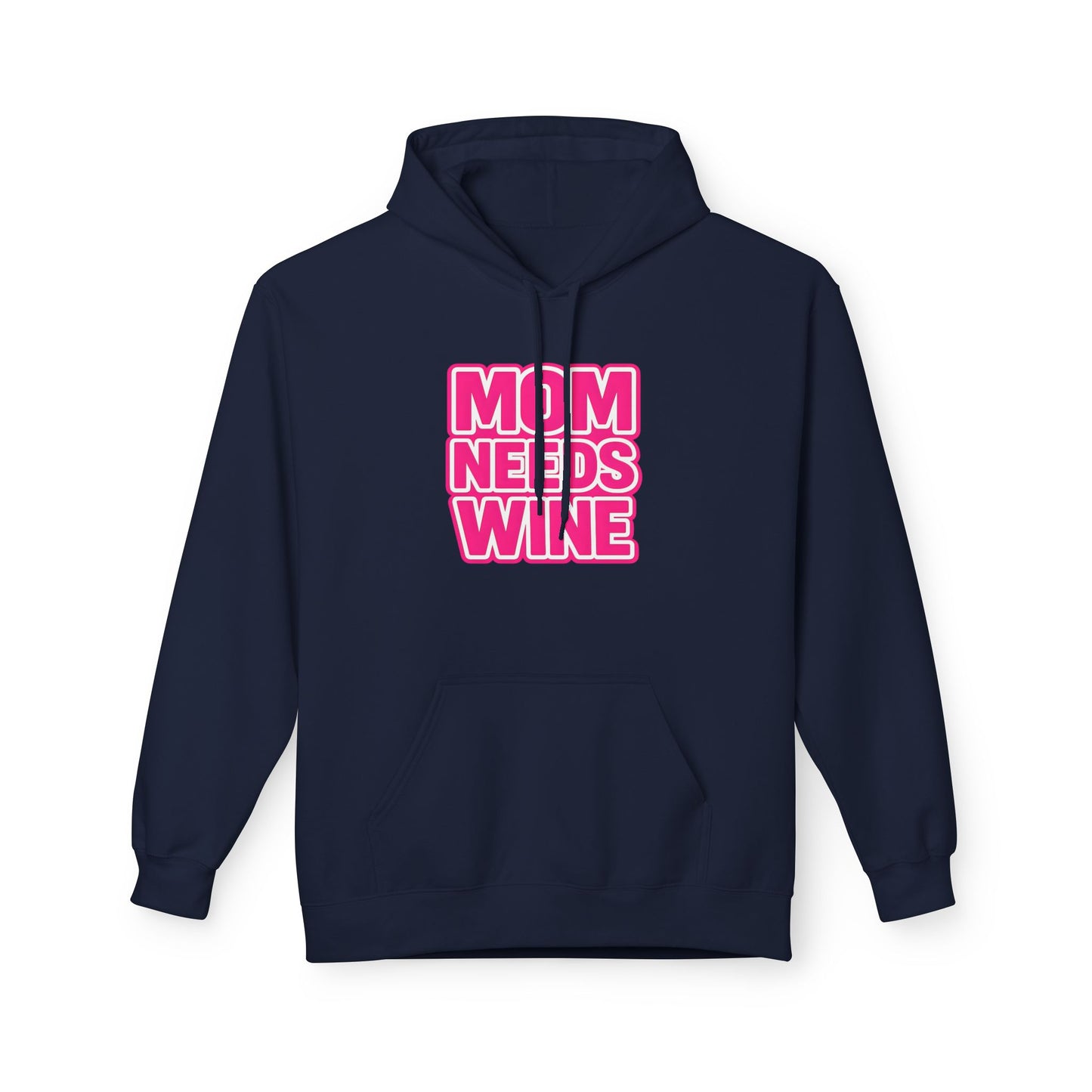 "Mom Needs Wine" Hoodie