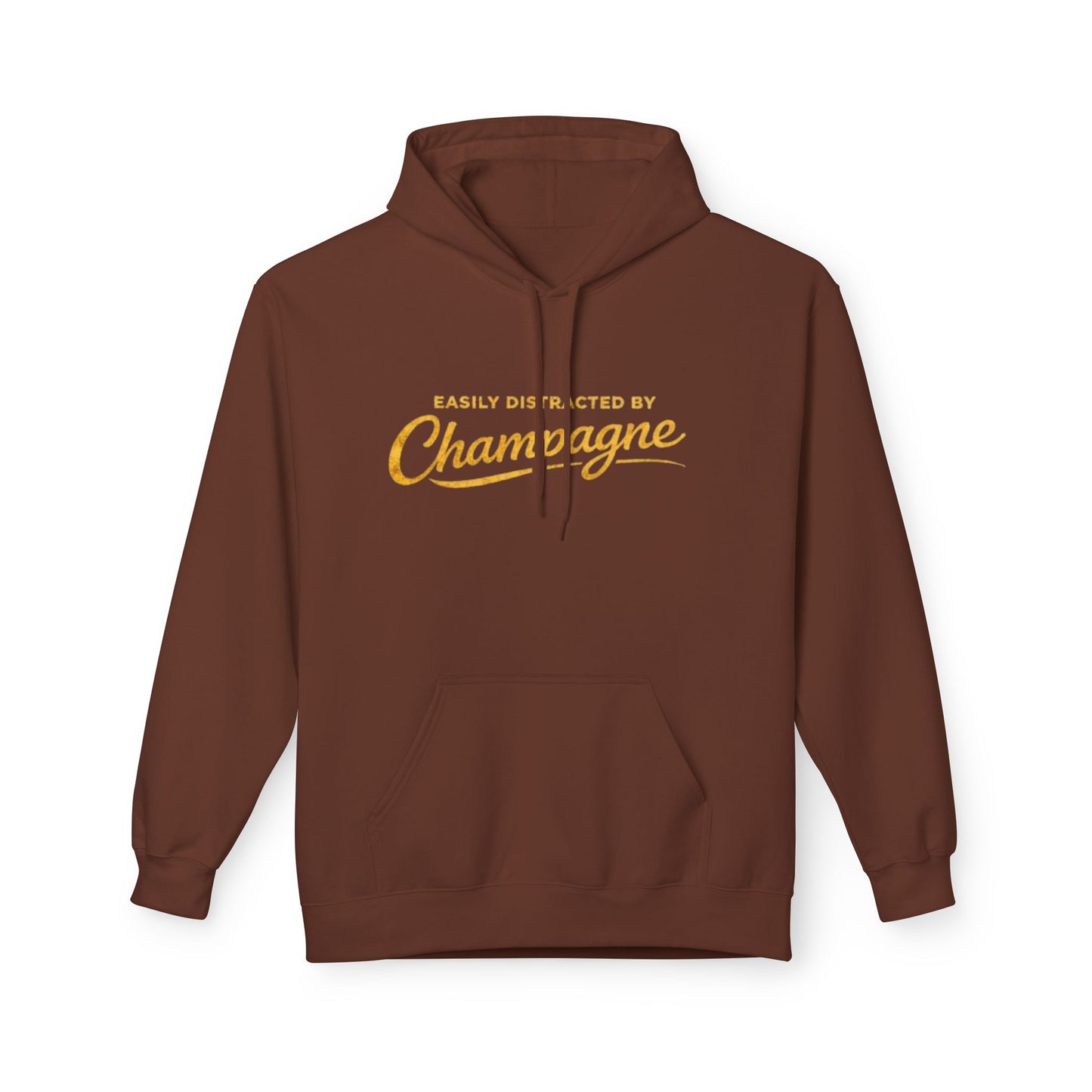 "Easily Distracted by Champagne" Hoodie