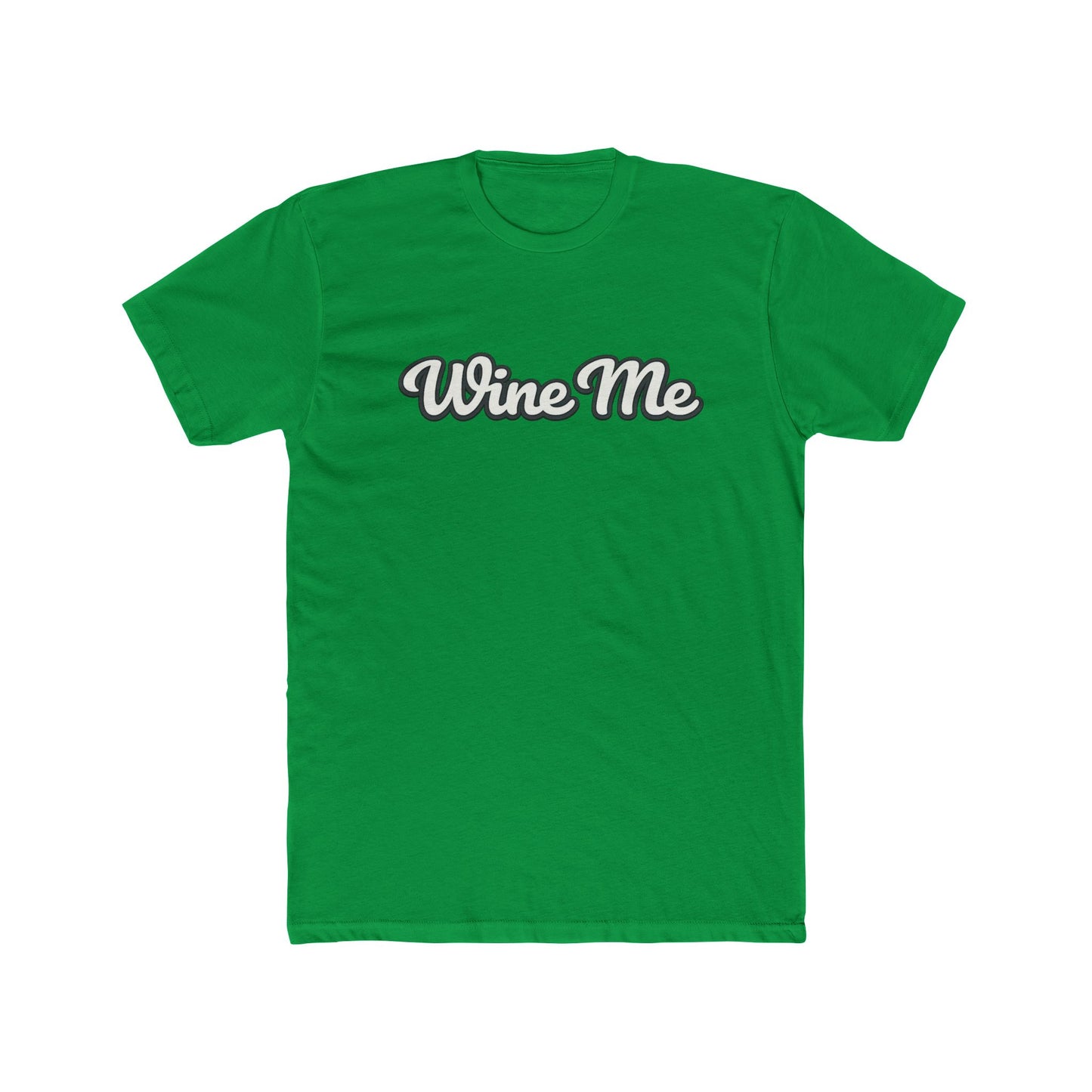 "Wine Me" Wine Lover TShirt