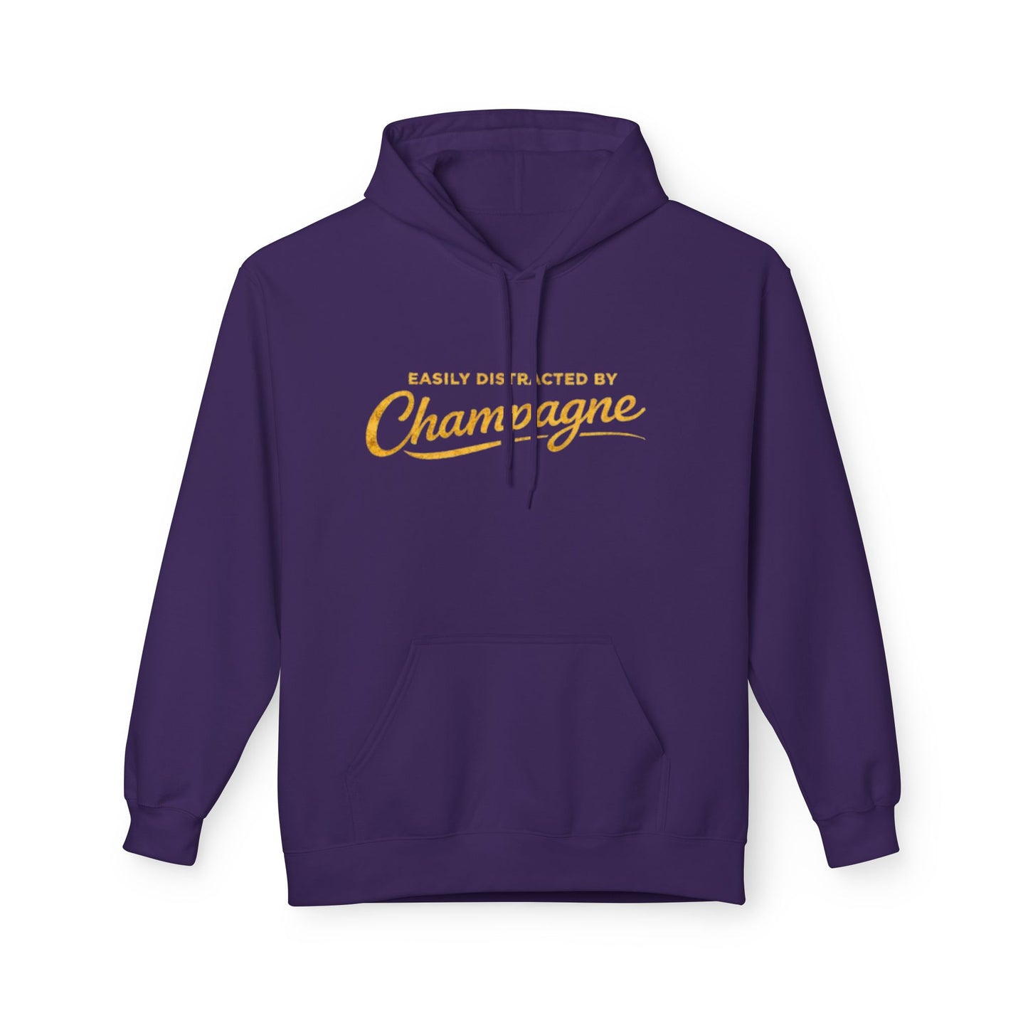"Easily Distracted by Champagne" Hoodie
