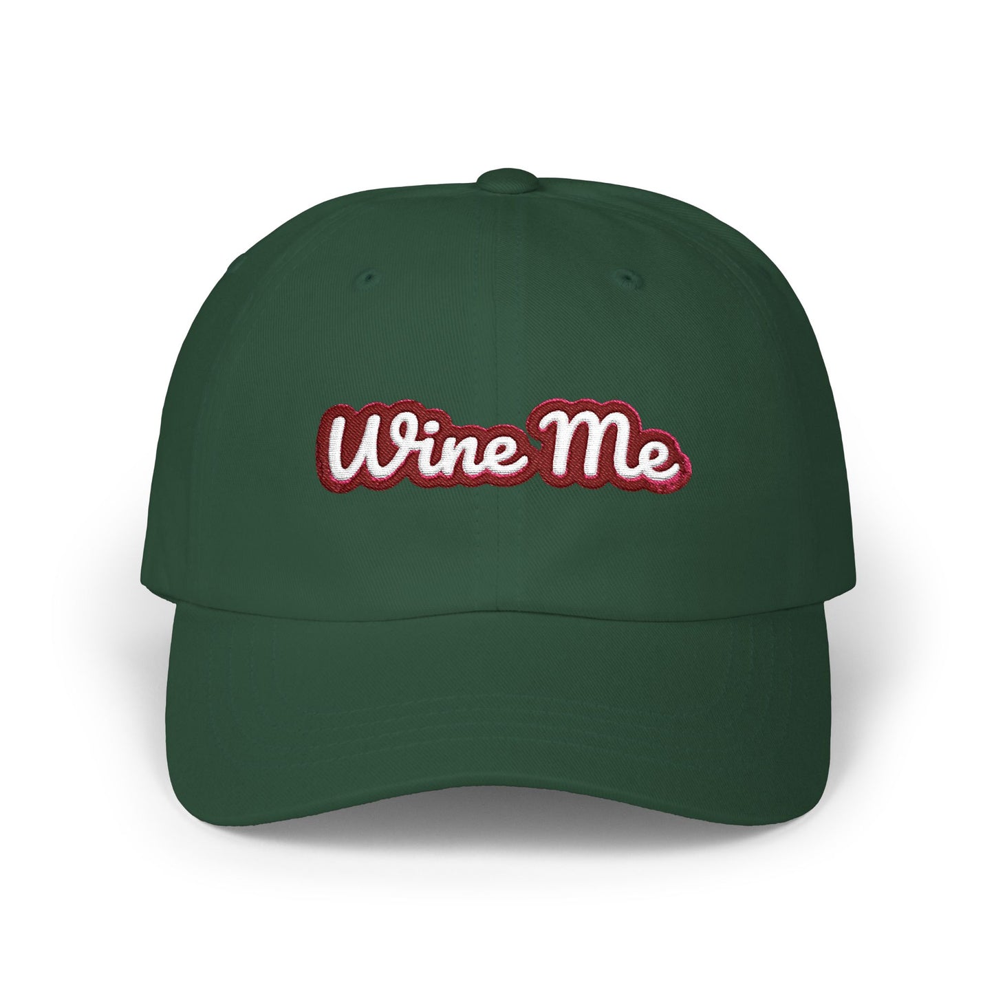 "Wine Me" Embroidered Dad Hat