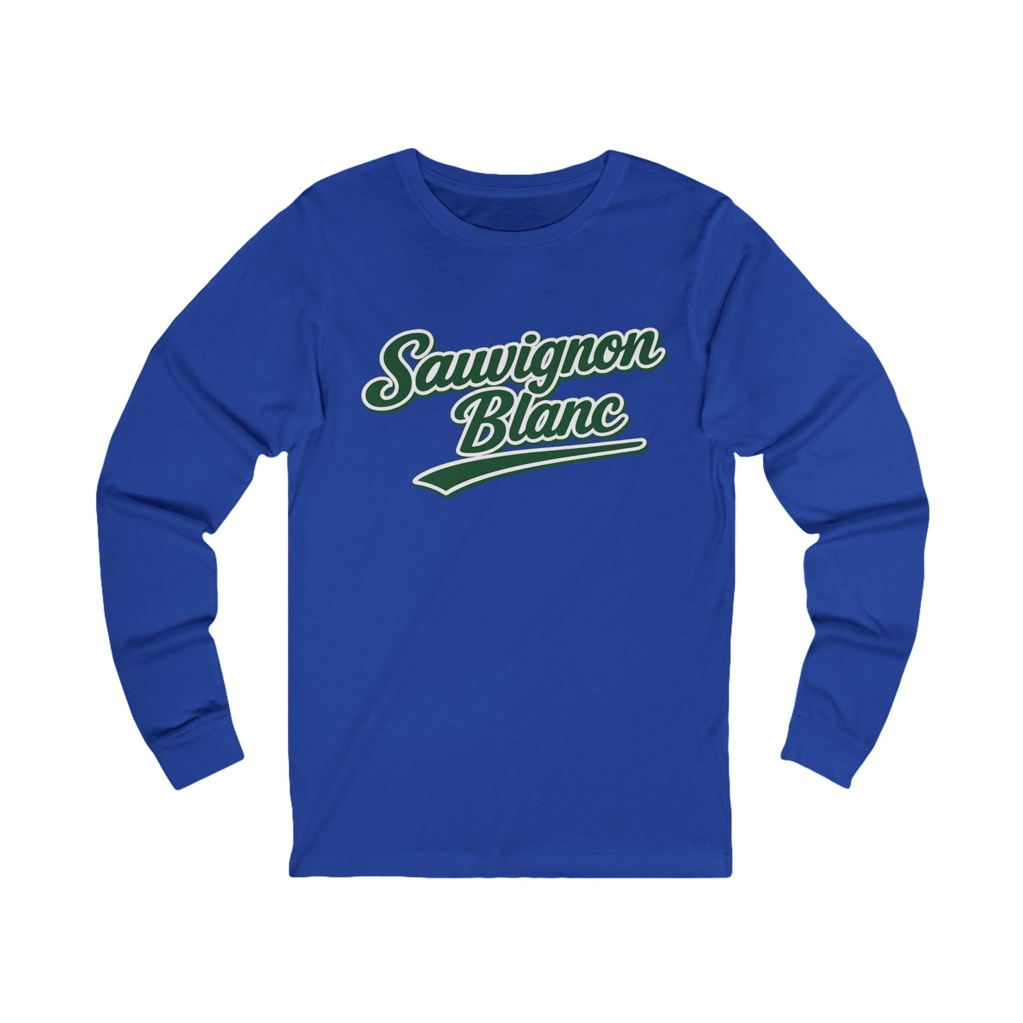 "Sauvignon Blanc" Long Sleeve Tee