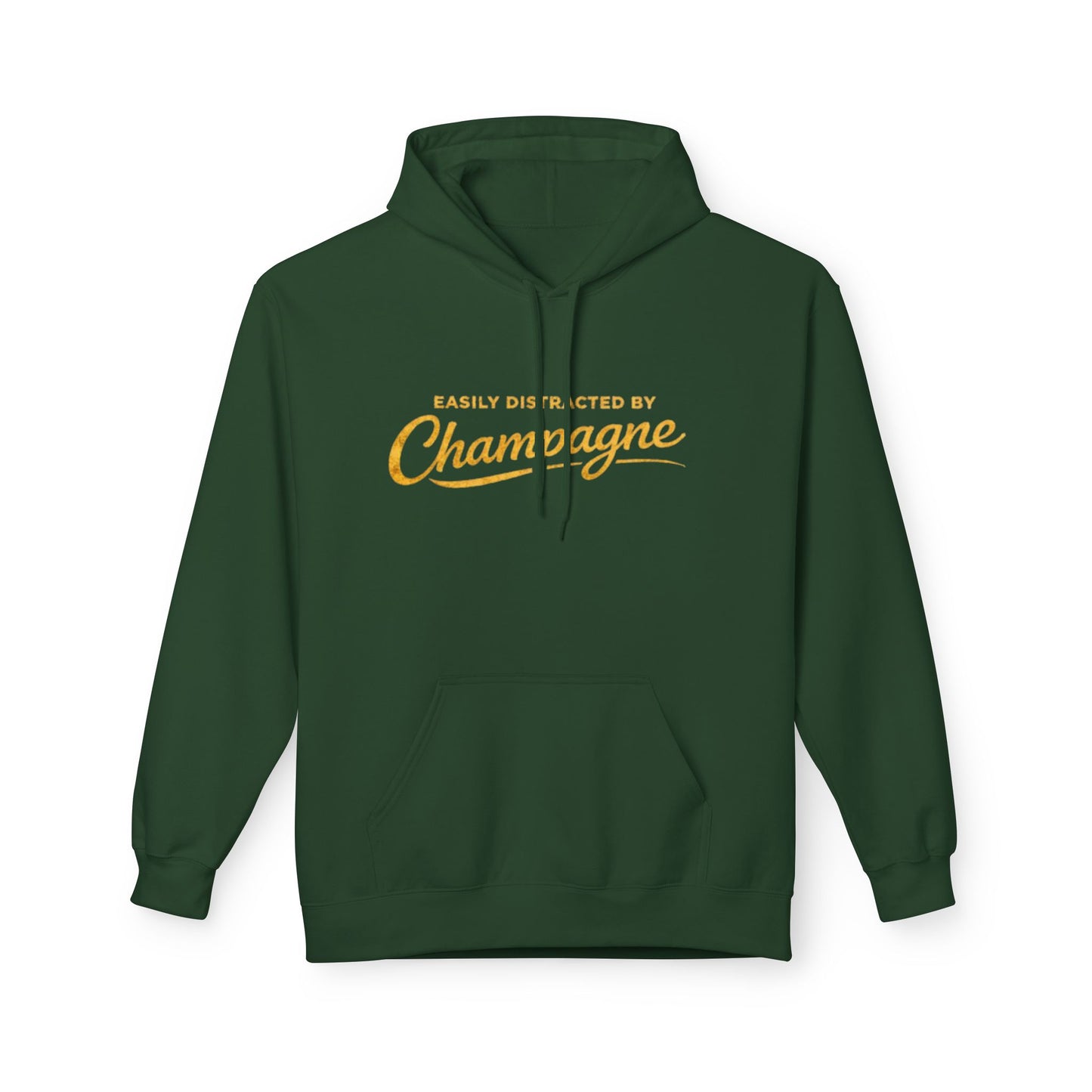 "Easily Distracted by Champagne" Hoodie