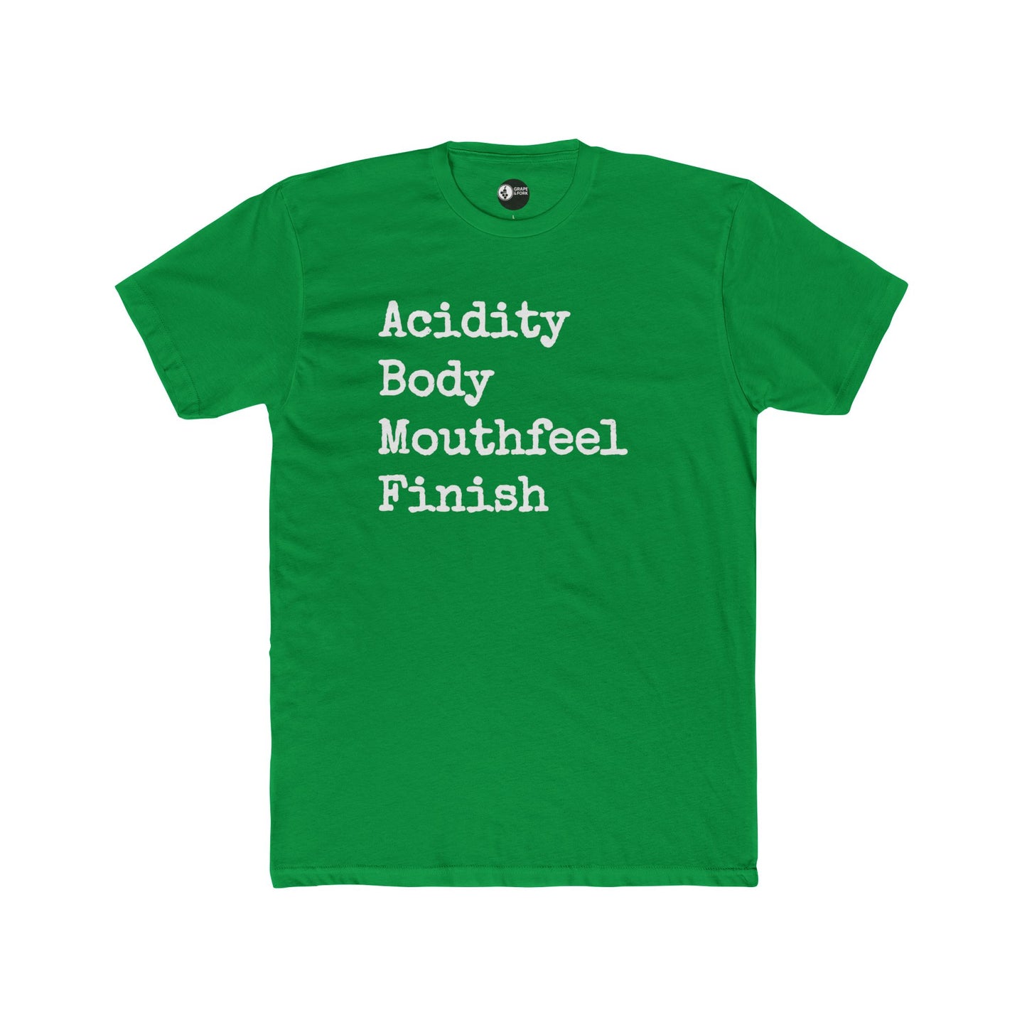 "Acidity Body Mouthfeel Finish" Wine T-Shirt
