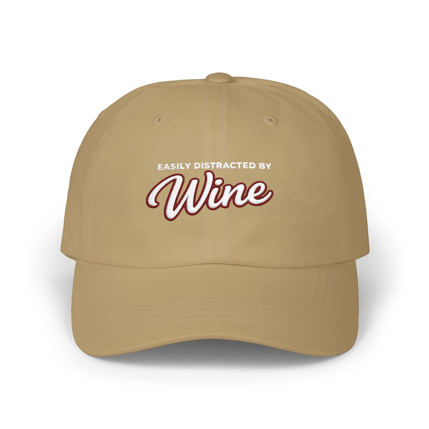 "Easily Distracted by Wine" Embroidered Dad Hat