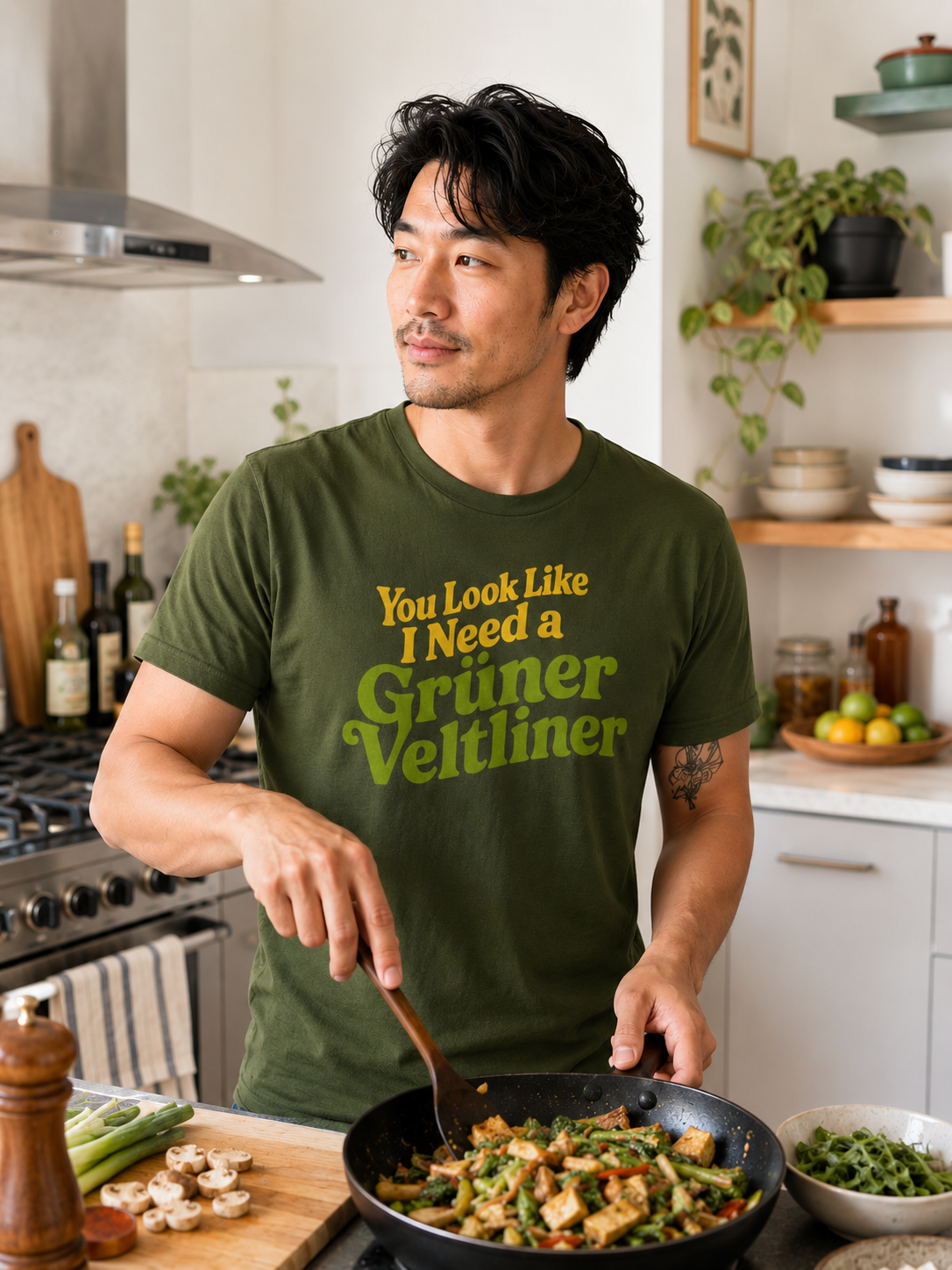 "You Look Like I Need a Grüner Veltliner" T-Shirt