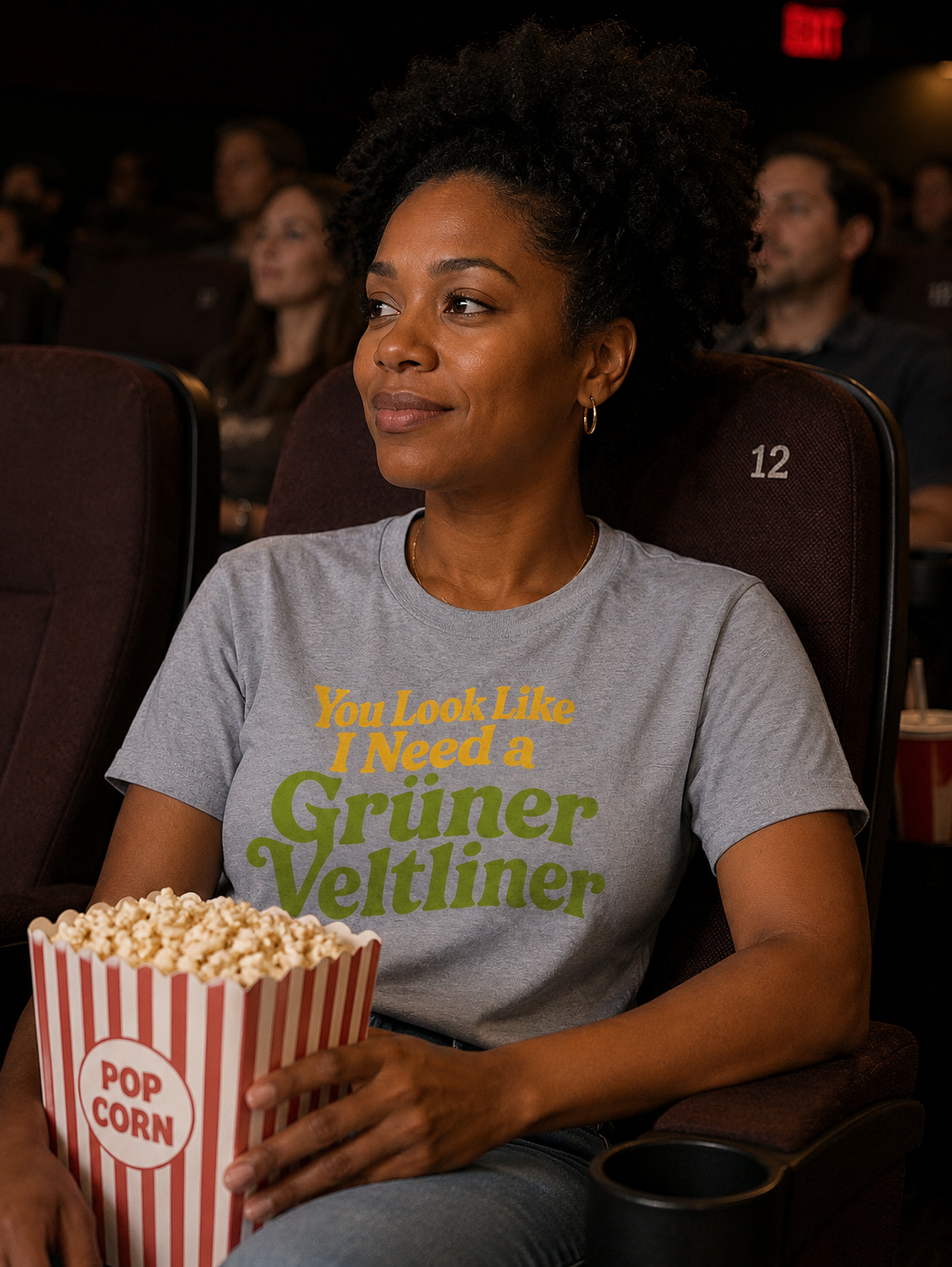 "You Look Like I Need a Grüner Veltliner" T-Shirt