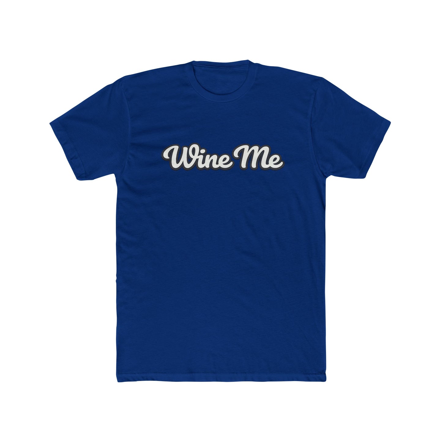 "Wine Me" Wine Lover TShirt