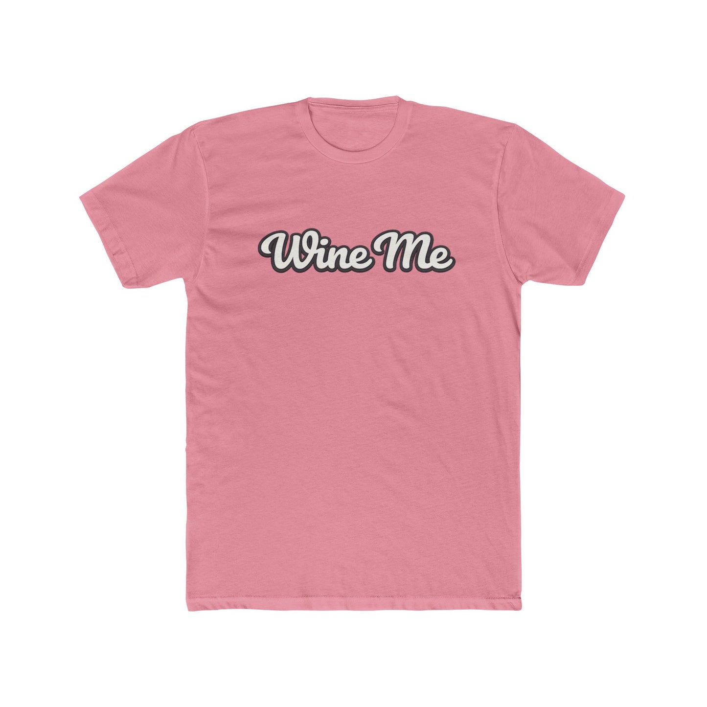"Wine Me" Wine Lover TShirt