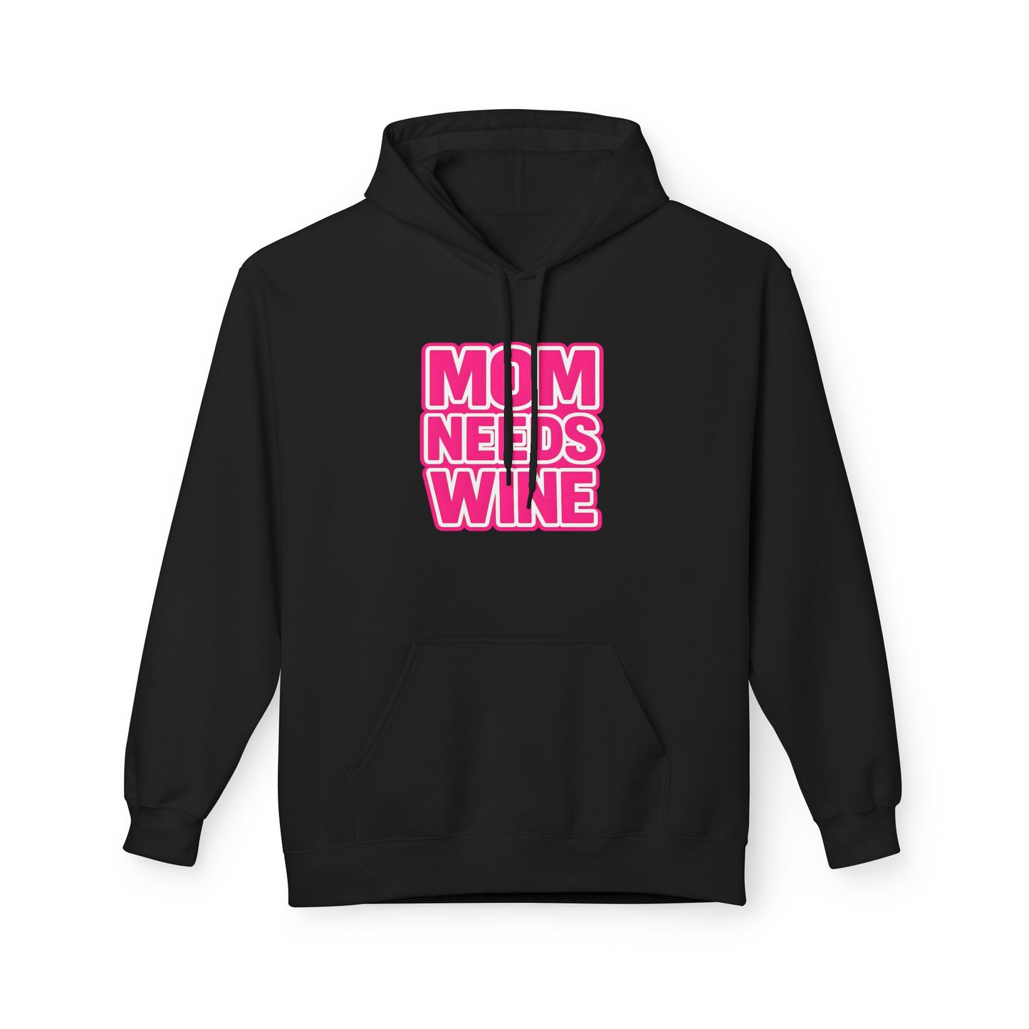 "Mom Needs Wine" Hoodie