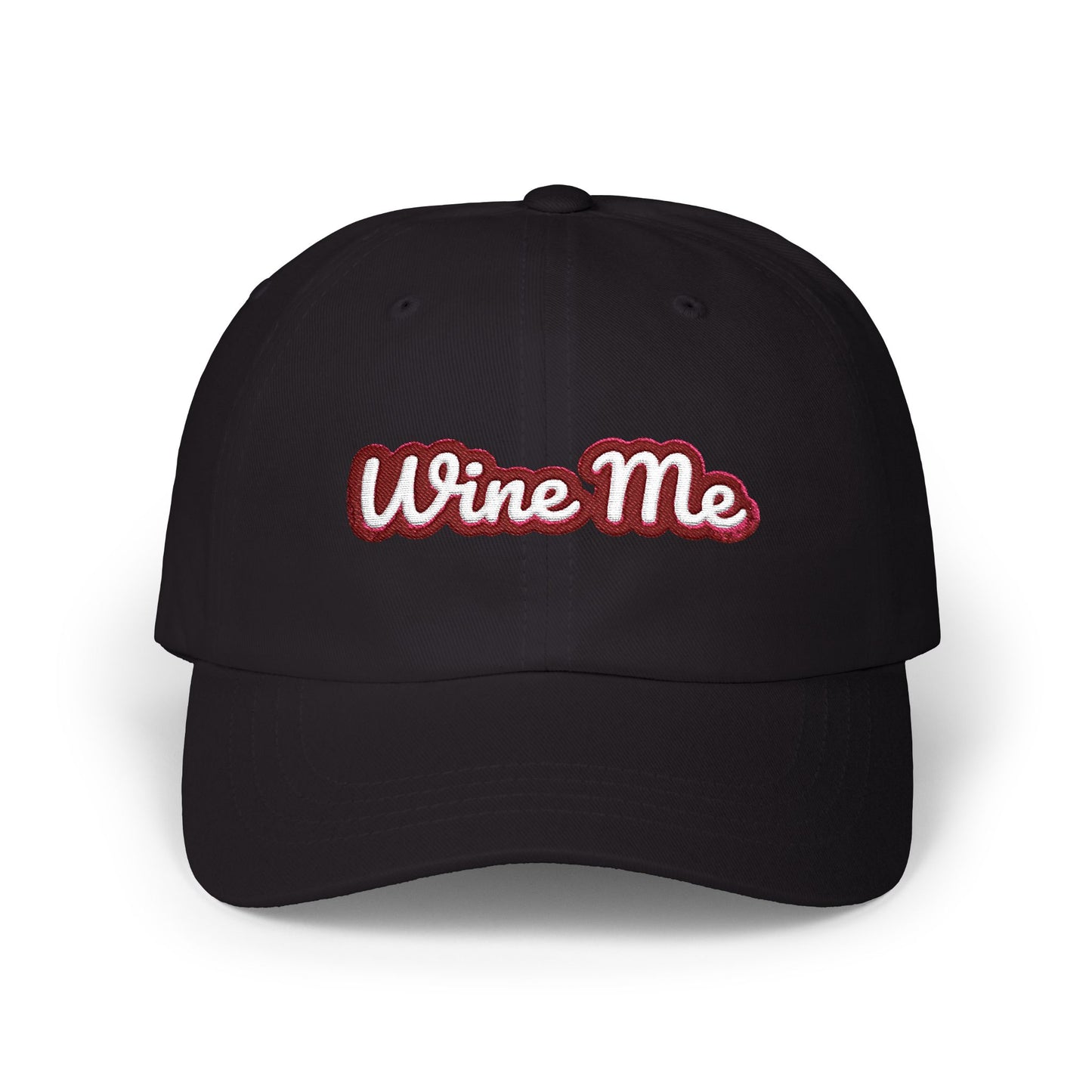 "Wine Me" Embroidered Dad Hat