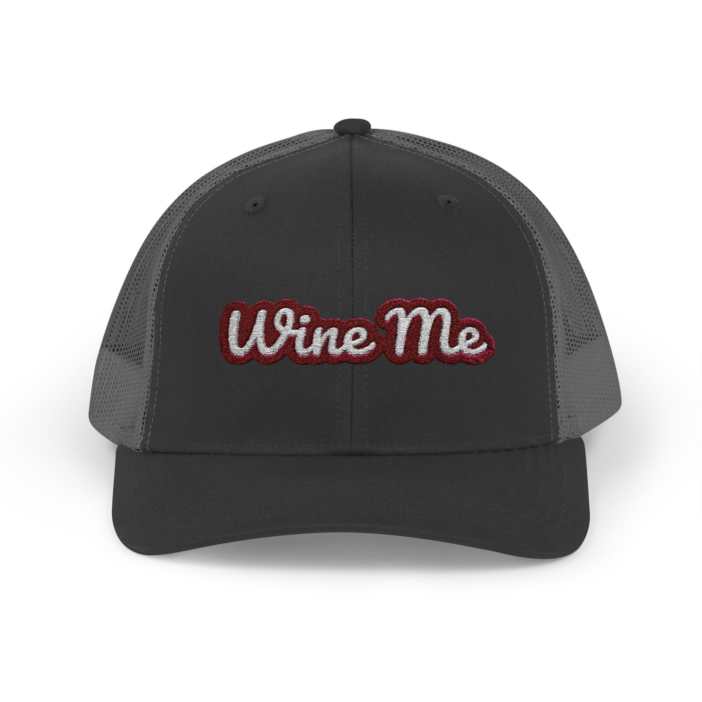 "Wine Me" Embroidered Trucker Hat
