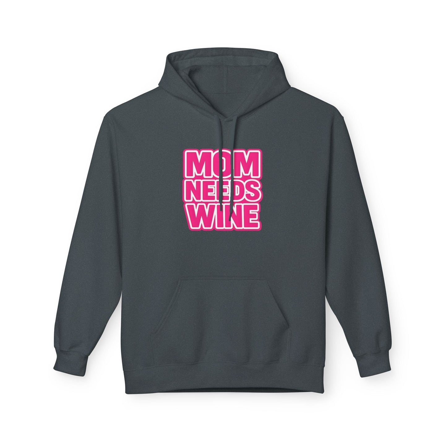 "Mom Needs Wine" Hoodie