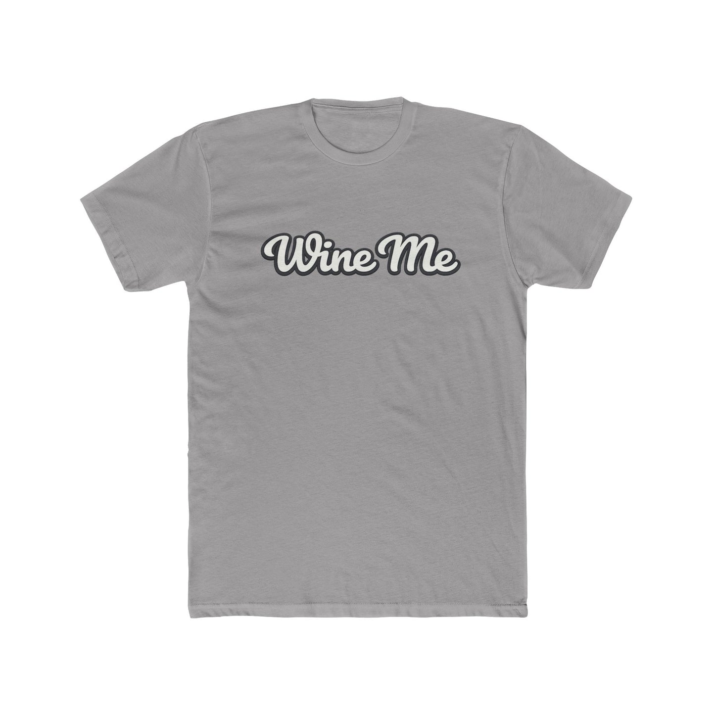 "Wine Me" Wine Lover TShirt