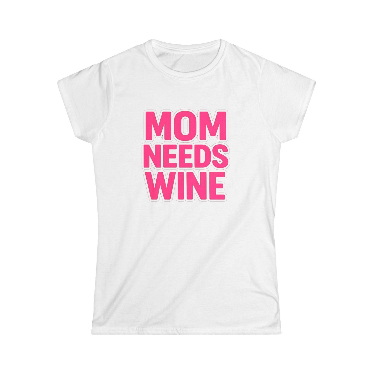Mom Needs Wine Tee, Bold Pink Text Mothers Day Shirt