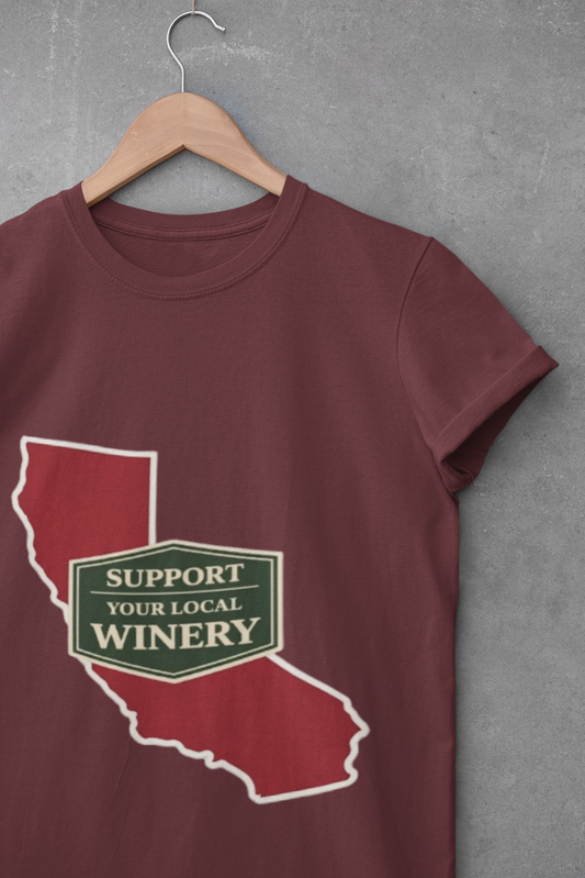 "Support Your Local Winery" California Wine Lover T-Shirt