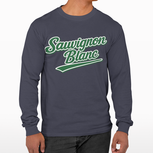 "Sauvignon Blanc" Long Sleeve Tee