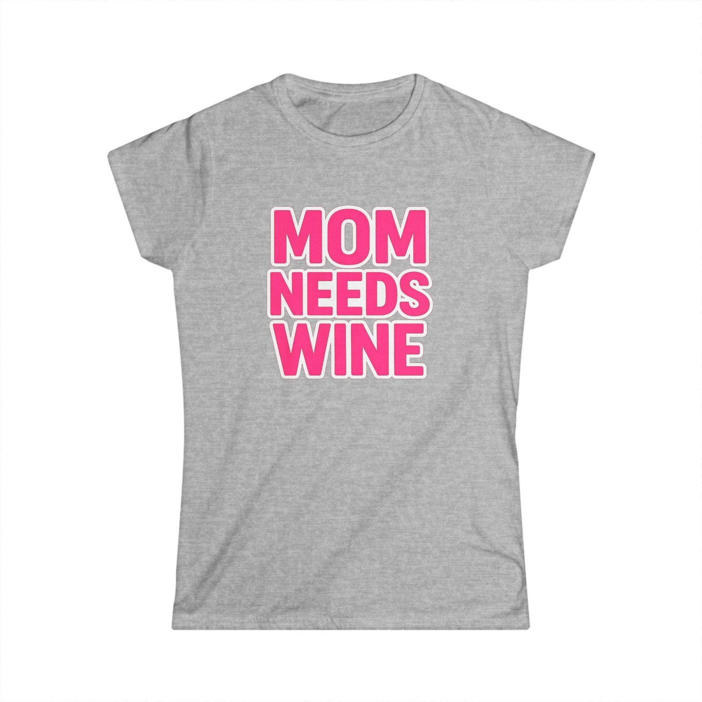 Mom Needs Wine Tee, Bold Pink Text Mothers Day Shirt